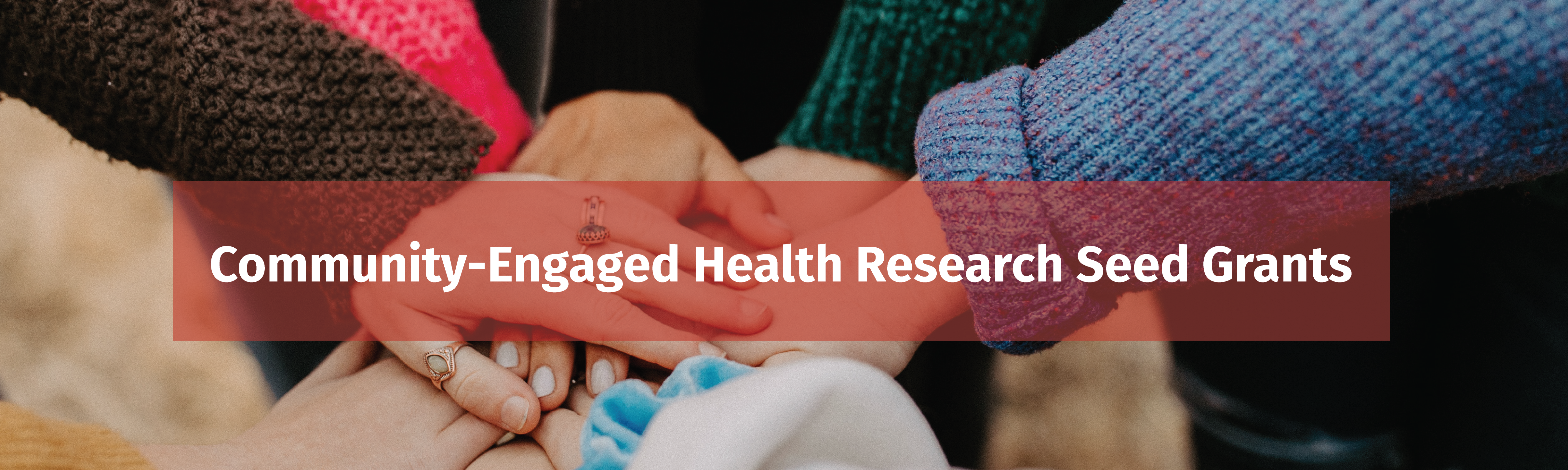 Community-Engaged Health Research Seed Grant 