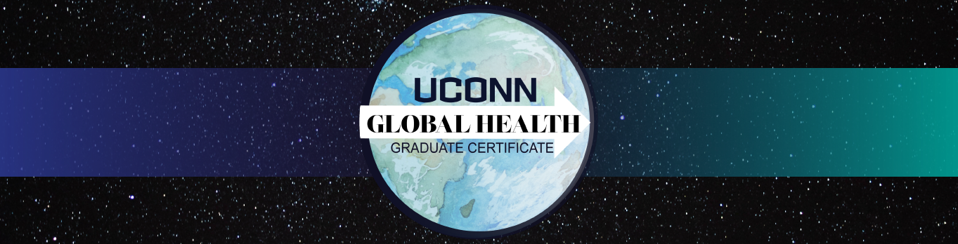 UConn Global Health Graduate Certificate